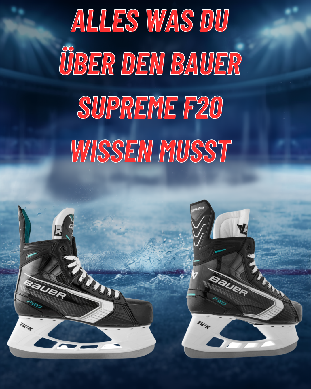 BAUER Supreme F20: Komfort, Stabilität und zuverlässige Supreme-Performance - BAUER Supreme F20 Schlittschuhe kaufen